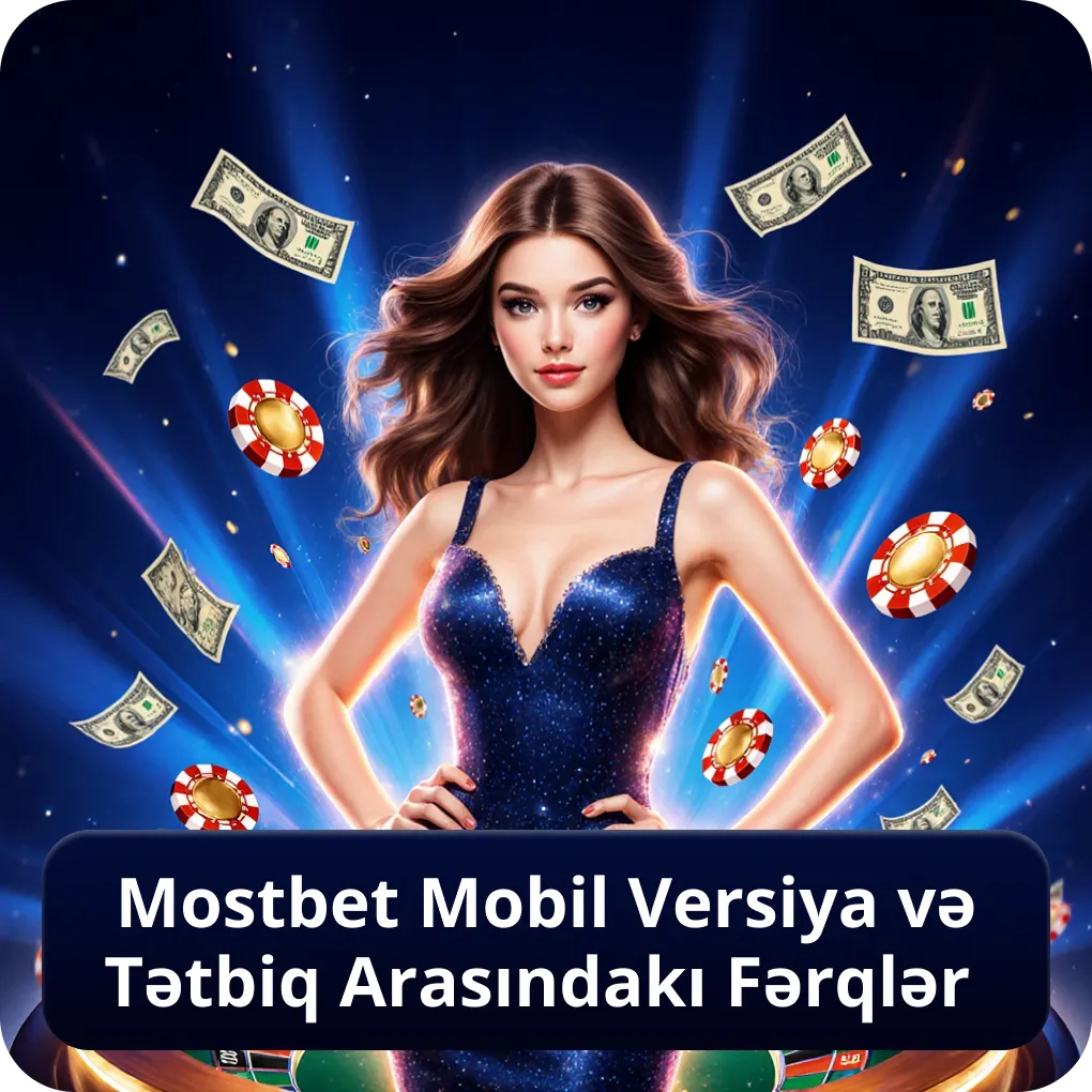 Mostbet Mobil Versiya və Tətbiq Arasındakı Fərqlər
